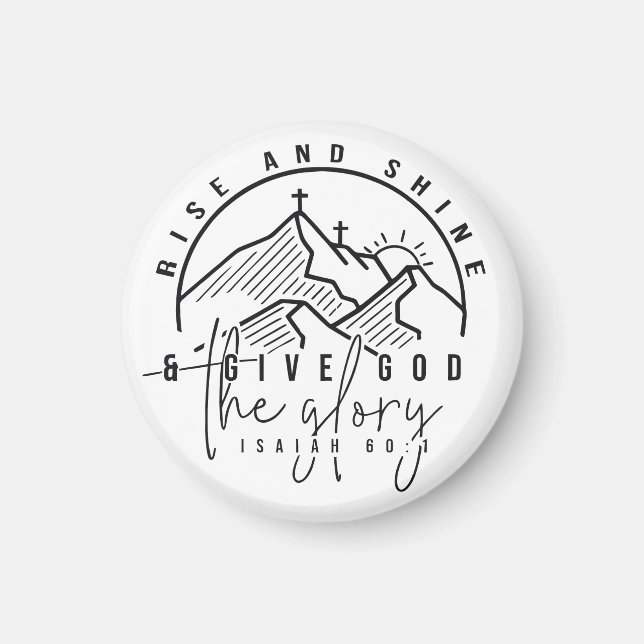 Rise und Shine Magnet (Vorne)