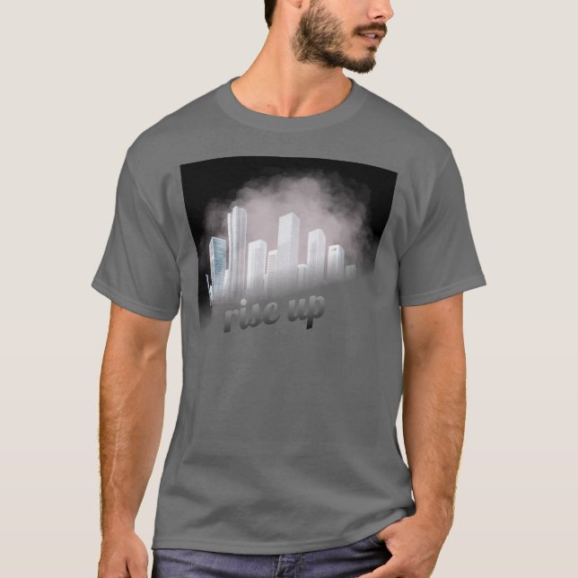 Rise Up Vươn Lên Giữa Thành Phố Mờ Sương | Urban T T-Shirt (Vorderseite)