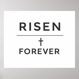 Risen + Forever Sticker Poster