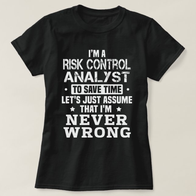 Risiko-Kontrolle-Analytiker T-Shirt (Design vorne)