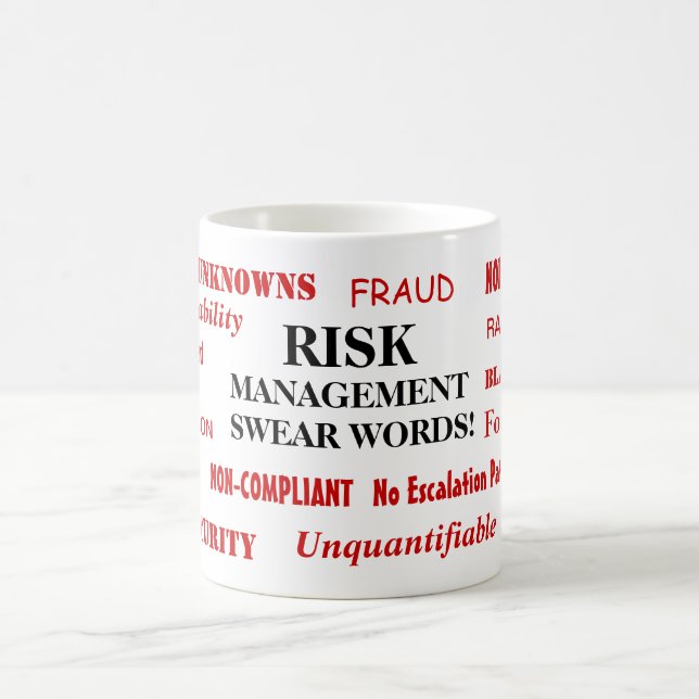 Risiko Management Swear Words Pet Peeves Hates Fun Kaffeetasse (Mittel)