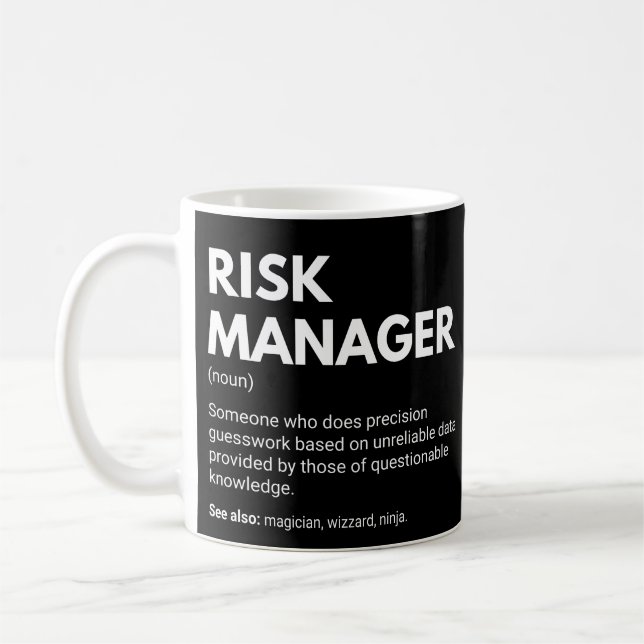 Risiko-Manager Funny Work Definition Kaffeetasse (Links)