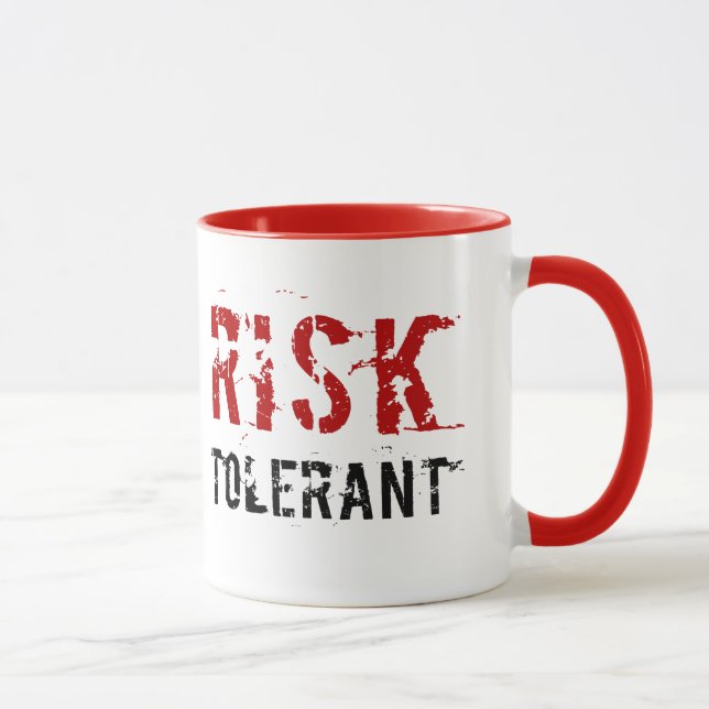 Risiko tolerant - Tasse (Rechts)