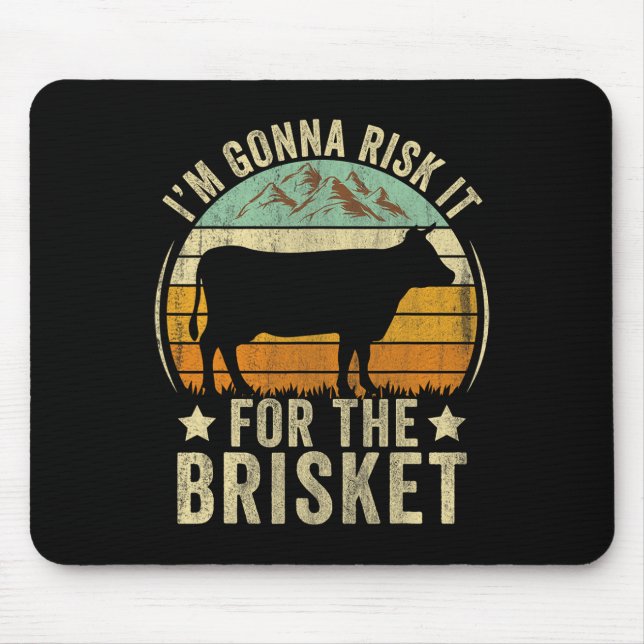 Riskier es für das Brisket Lustiger Fleischraucher Mousepad (Vorne)