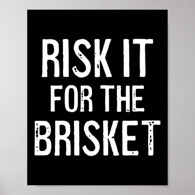 Riskier es für das Brisket  Poster (Vorne)