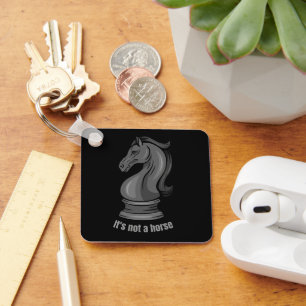 Ritter ist kein Pferdeschachspiel Schlüsselanhänger