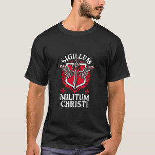 Ritter Templar Krieger Christi Sigillum Militum T-Shirt