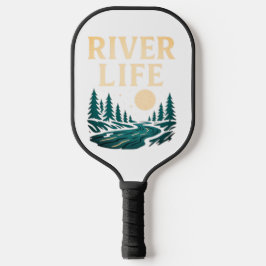 River Is Life Pickleball Paddle - Natur Inspiriert