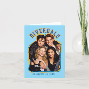 Riverdale - im Squad vertrauen wir