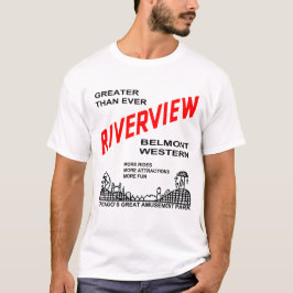 Riverview Amusement Park, Chicago, IL 1904-1967 T-Shirt