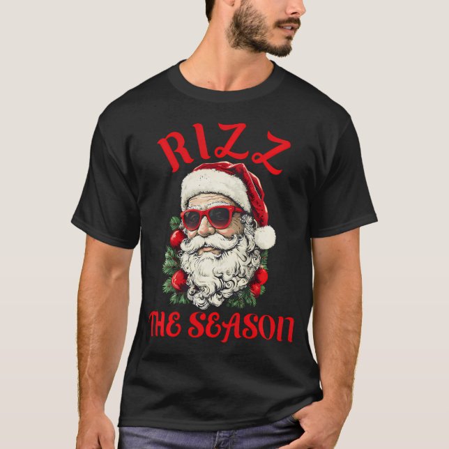 Rizz Die Jahreszeit Funny Cool Weihnachtsmann Rizz T-Shirt (Vorderseite)