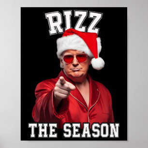 Rizz Die Jahreszeit Funny Trump Weihnachten Santa Poster
