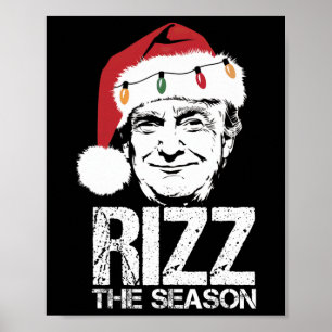 Rizz Die Jahreszeit Funny Trump Weihnachten Santa Poster