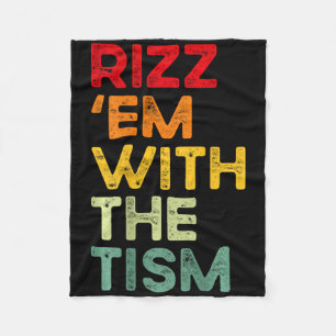 Rizz em mit dem Tism Lustig Autism Awareness (auf  Fleecedecke