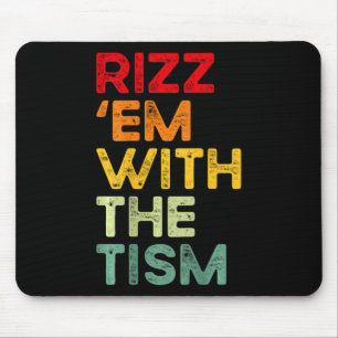 Rizz em mit dem Tism Lustig Autism Awareness (auf  Mousepad