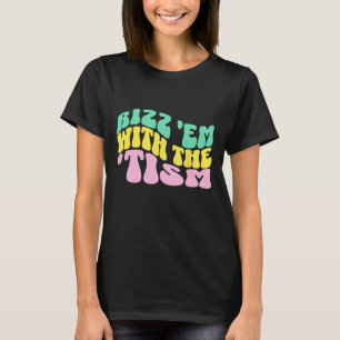 Rizz Em mit dem Tism Sonderpädagogik Autismus Awa T-Shirt