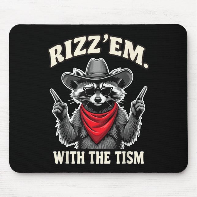 Rizz Em mit dem Tismus Funny Meme Autismus Bewusst Mousepad (Vorne)