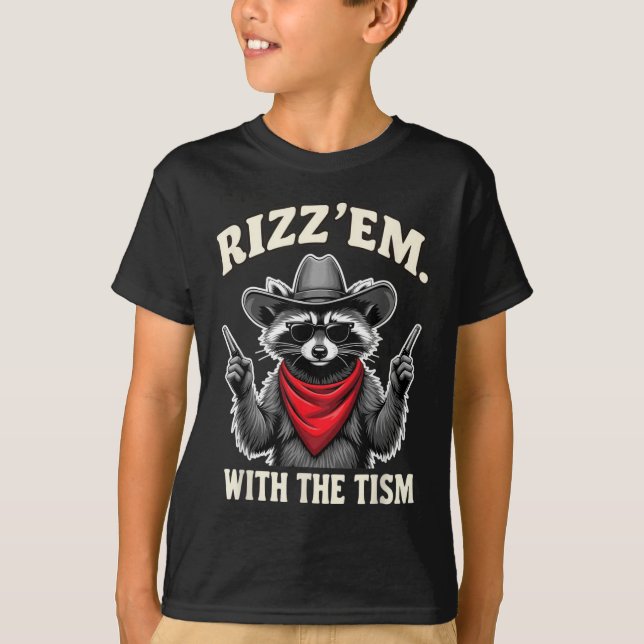 Rizz Em mit dem Tismus Funny Meme Autismus Bewusst T-Shirt (Vorderseite)