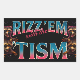 Rizz Em With The Tism Meme Autismus Lustiger Wasch Rechteckiger Aufkleber