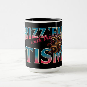 Rizz Em With The Tism Meme Autismus Lustiger Wasch Tasse