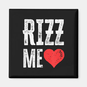 Rizz Me Herz Funny Valentine Day Kinder Sigma Skib Magnet