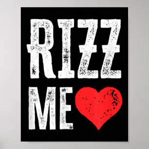 Rizz Me Herz Funny Valentine Day Kinder Sigma Skib Poster