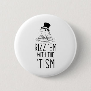 Rizz mir mit der Taufe! Autismus ist Rizzin Funny Button