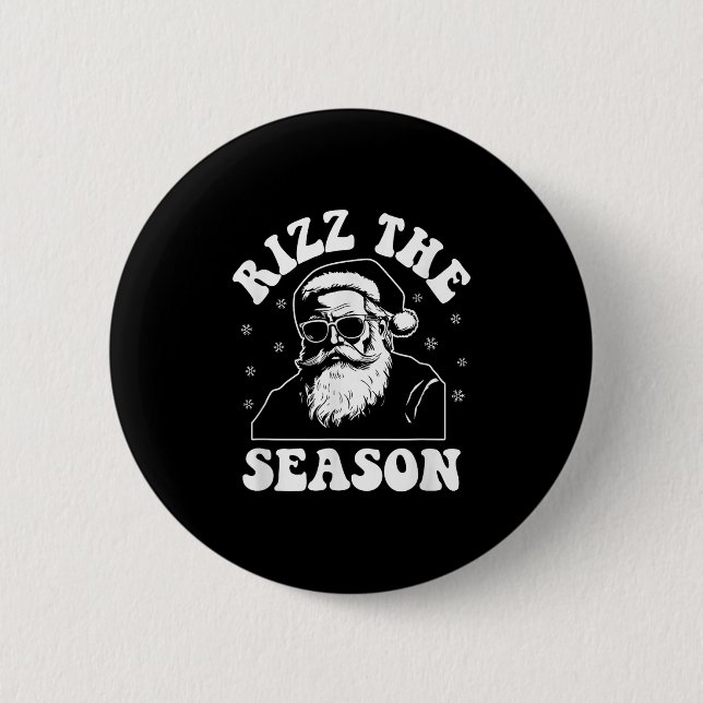 Rizz The Season Funny Christmas Rizzmas Santa Clau Button (Vorderseite)