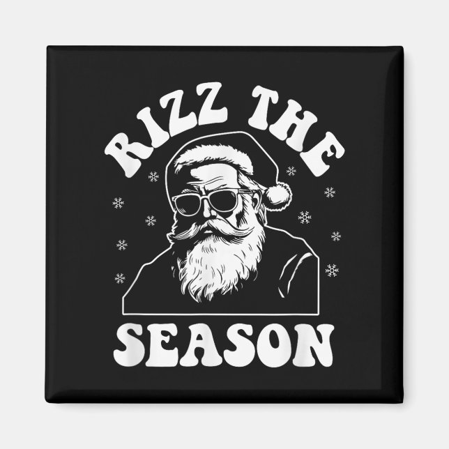 Rizz The Season Funny Christmas Rizzmas Santa Clau Magnet (Vorne)
