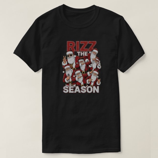 Rizz The Season Funny Christmas Santa's T-Shirt (Design vorne)