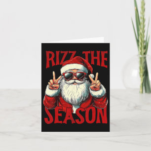 Rizz The Season Funny Cool Bruh Santa Claus Merry Karte