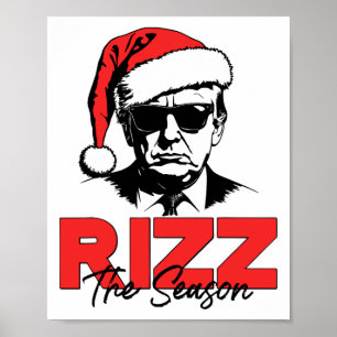 Rizz The Season Weihnachten Humor Trump 2024 Sant Poster