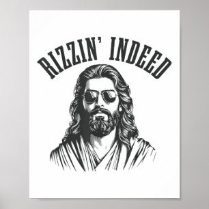 Rizzin tatsächlich lustigen Jesus, er ist Rizzin O Poster