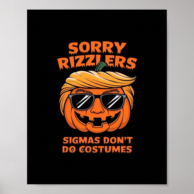 Rizzlers, Sigmas Don't Do-Kostüme - Trumpkin Sigm Poster (Vorne)