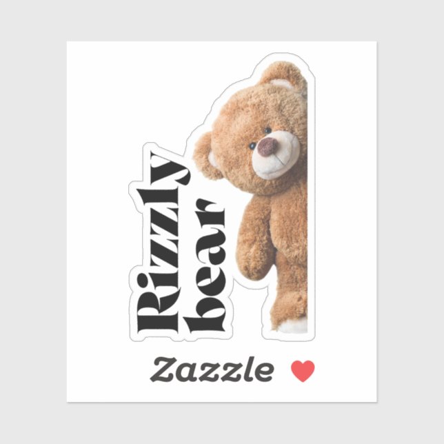 Rizzly süßes Teddybär-Design lustiges Zitat Aufkleber (Blatt)