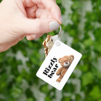 Rizzly süßes Teddybär-Design lustiges Zitat Schlüsselanhänger