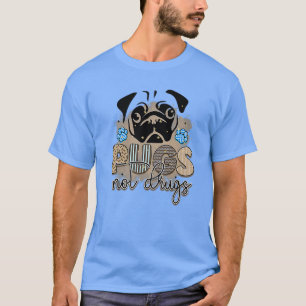 Rms003118 Mops ohne Drogen T-Shirt