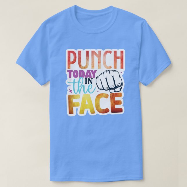 Rms006211 Schlag heute im Gesicht01 T-Shirt (Design vorne)