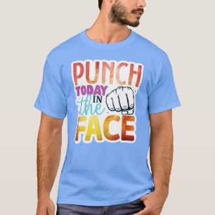 Rms006211 Schlag heute im Gesicht01 T-Shirt