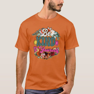 Rms00728 Seien Sie nett zu Ihnen T-Shirt