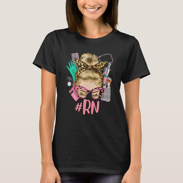 RN Blonde Messy Bun Straight Hair Glasses Leopard  T-Shirt (Vorderseite)