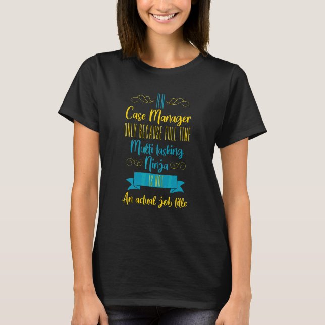 Rn Case Manager Zitat Cool Rn Nurse T-Shirt (Vorderseite)