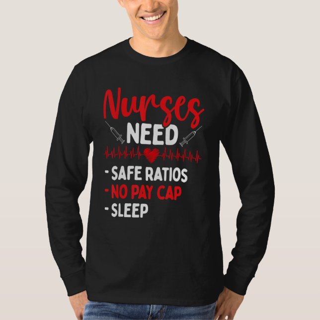 RN CNA Appreciation Safe Ratios No Pay Cap Sleep N T-Shirt (Vorderseite)