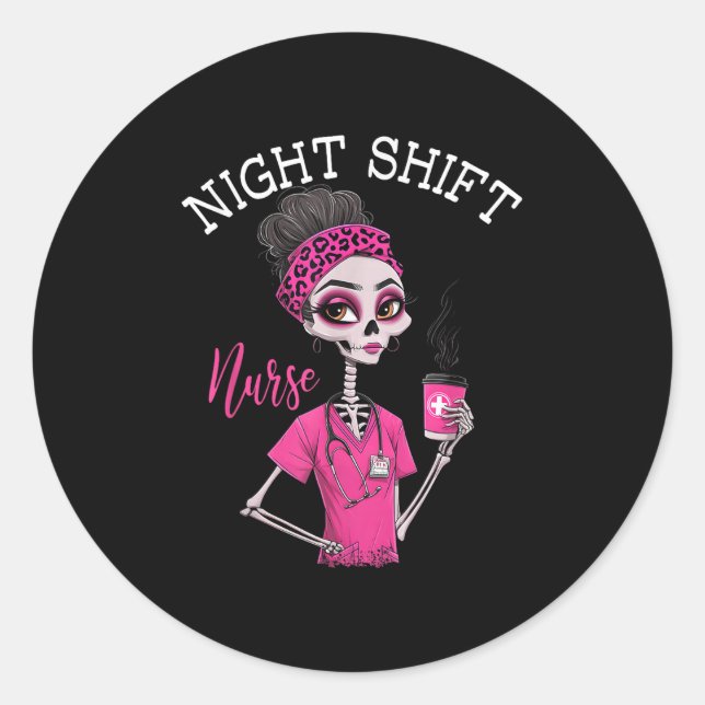 Rn Icu Night Shift Nurse Skelett Runder Aufkleber (Vorderseite)