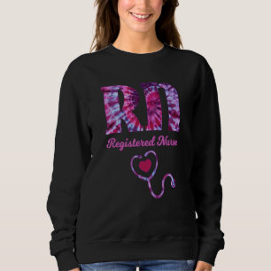 Rn Nurse Gefärbte Krawatte Nurse Er Nurse Cna Nurs Sweatshirt