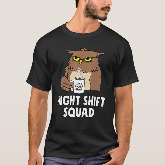 RN Nurse Night Shift Squad Funny Coffe Owl T-Shirt (Vorderseite)