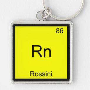 Rn - Rossini Funny Chemistry Element Symbol T-Shir Schlüsselanhänger