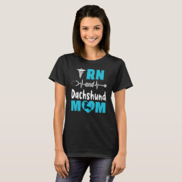 RN und Dackel Mama T-Shirt