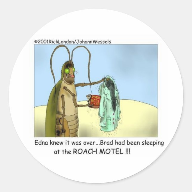 Roach Infidelity Funny Gifts, T-Shirts & Sammlerst Runder Aufkleber (Vorderseite)