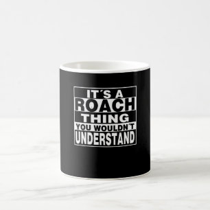 ROACH Nachname Personalisiertes Geschenk Kaffeetasse